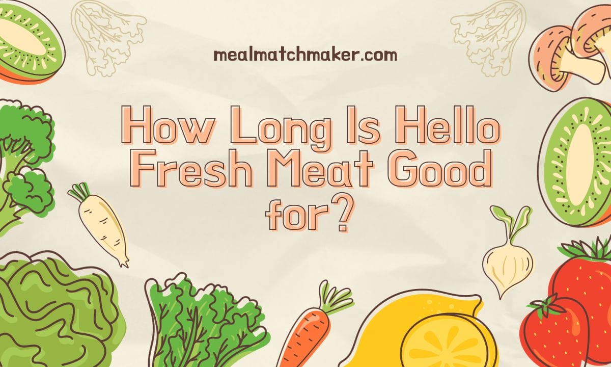 Featured Image How Long Is Hello Fresh Meat Good for